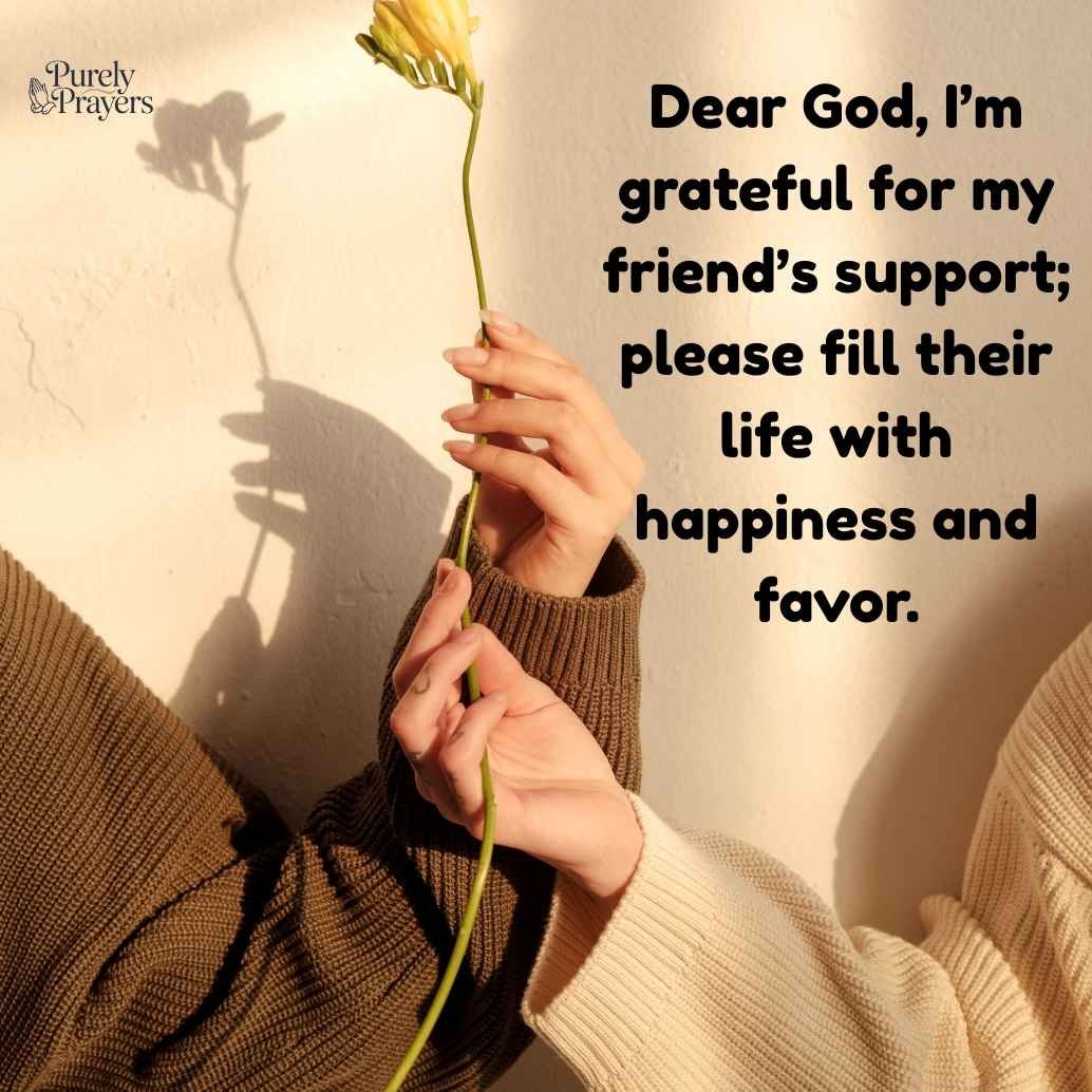 Appreciation Prayer to a Friend for Their Support and Kindness
