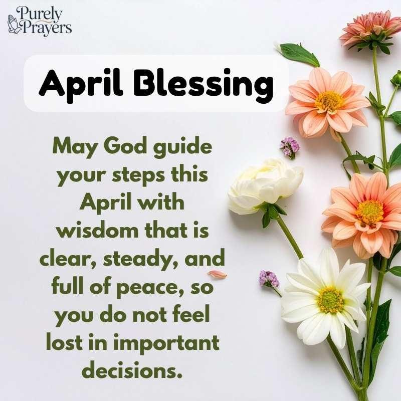 April blessings Prayer for Guidance, Peace, and Strength