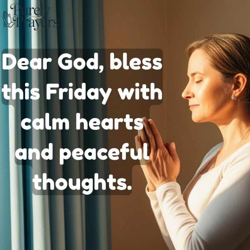 Friday Blessings and Prayers for a Peaceful Day

