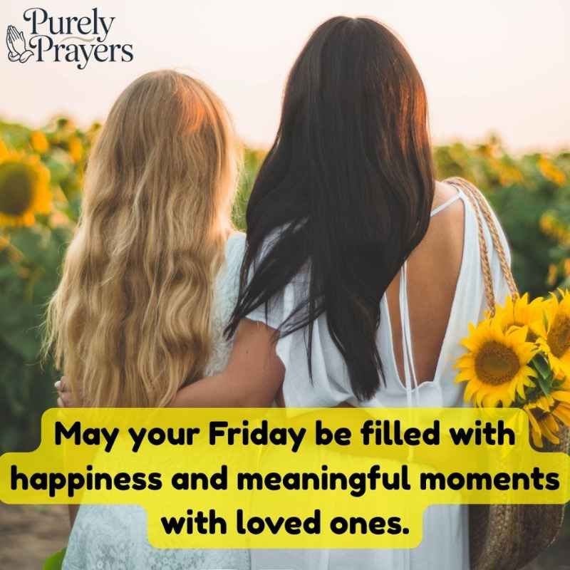 Friday Blessings for Friends and Loved Ones
