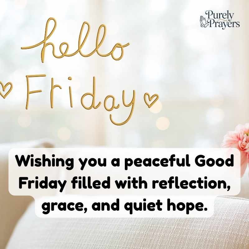 Good Friday Messages and Wishes for Friends and Family
