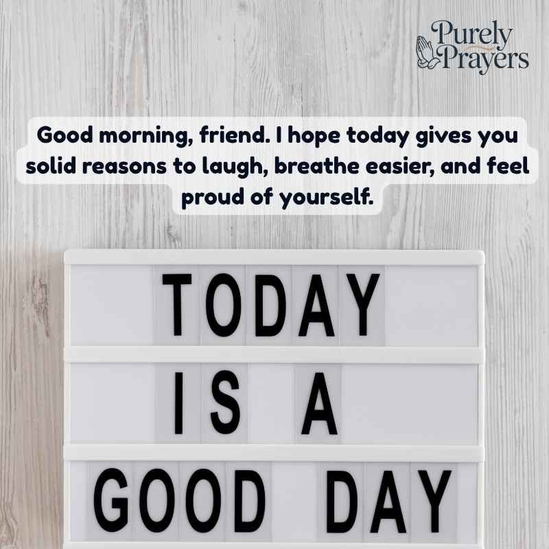Good Morning Quotes for Friends

