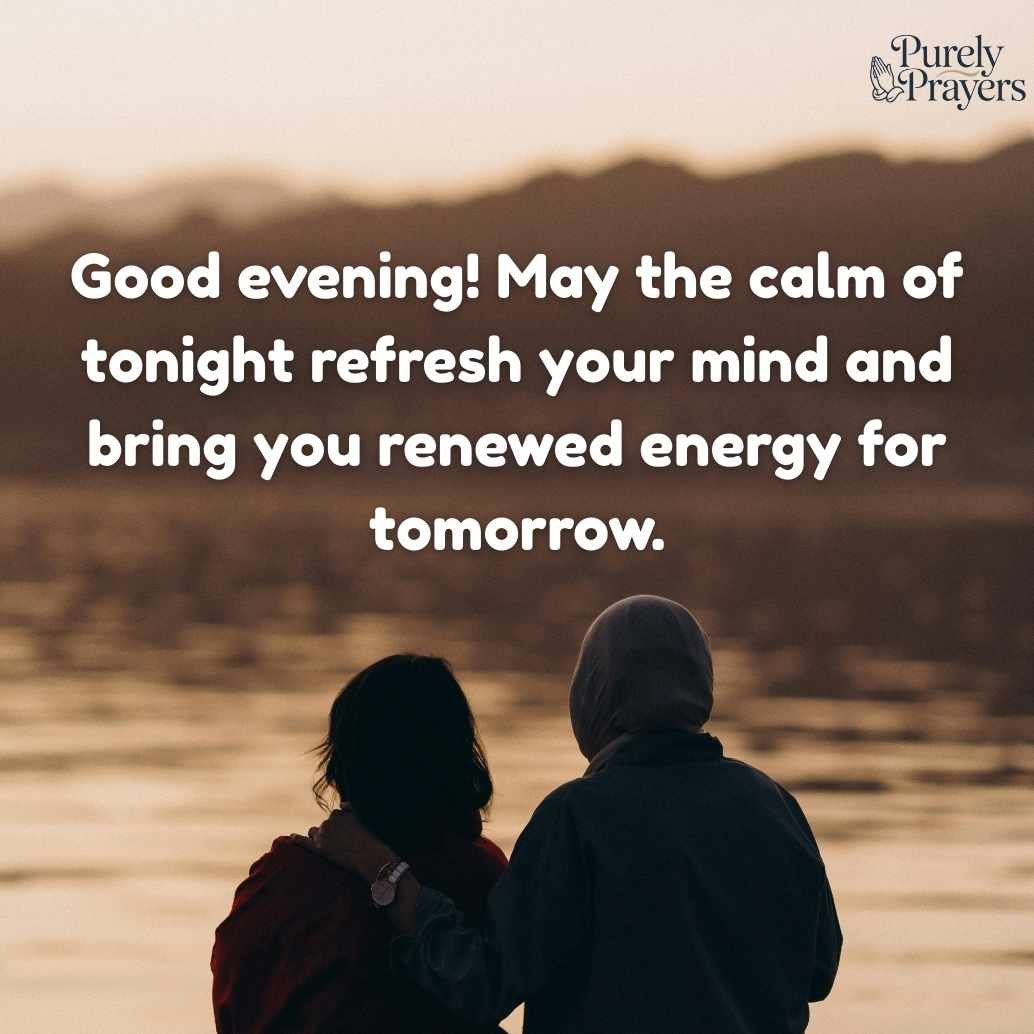 Heart Touching Good Evening Message for My Friend
