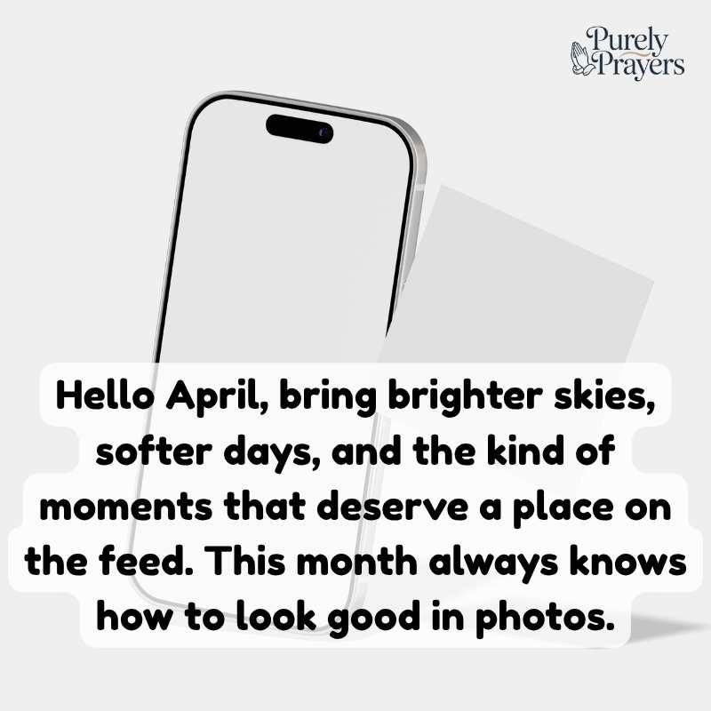 Hello April Quotes for Instagram Posts and Reels
