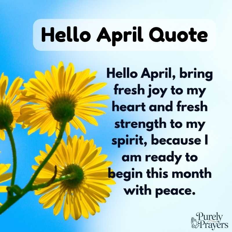 Hello April Quotes to Start the Month with Joy and Positivity