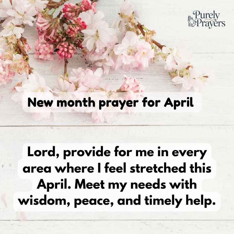 New Month Prayers for April for Provision, Open Doors, and Breakthrough
