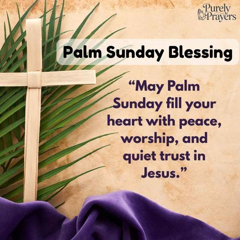 Palm Sunday Blessings for Family and Friends