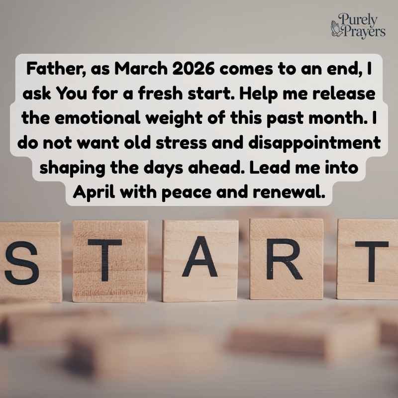 Prayer Points for the End of March 2026 and a Fresh Start
