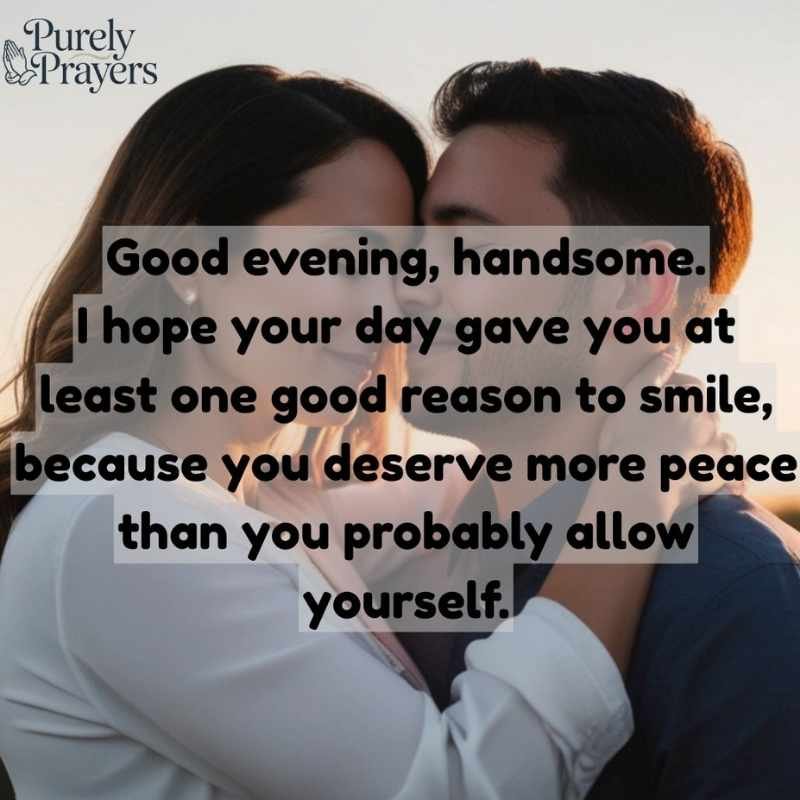 Romantic Good Evening Messages for Him
