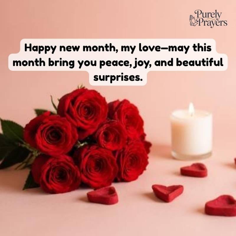 Short and Sweet Happy New Month Messages to My Love
