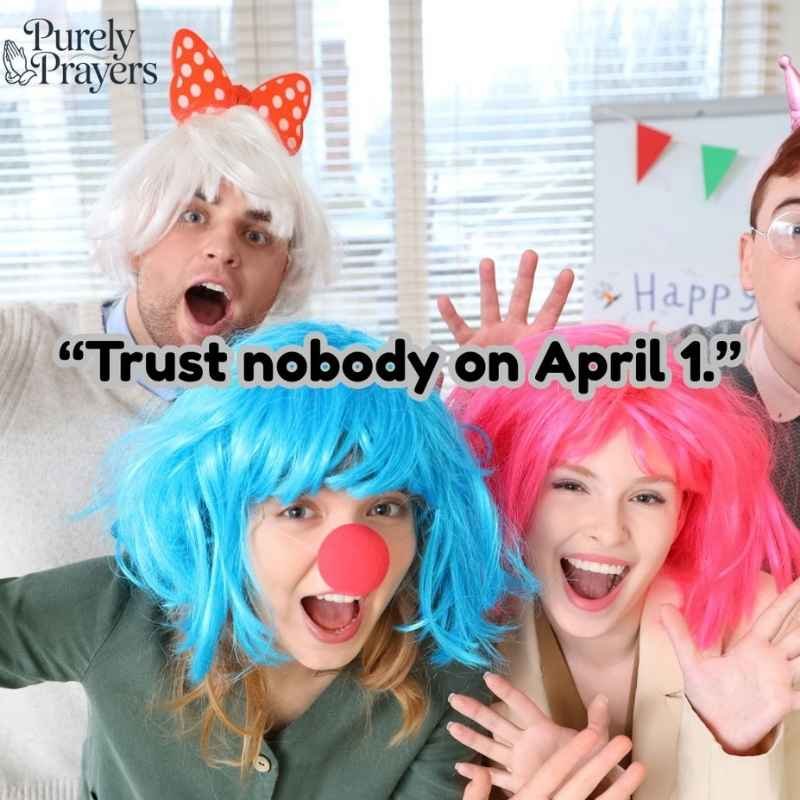Short April Fools Day Quotes Perfect for Quick Laughs

