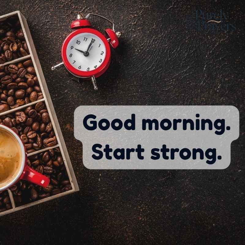 Short Motivational Good Morning Quotes
