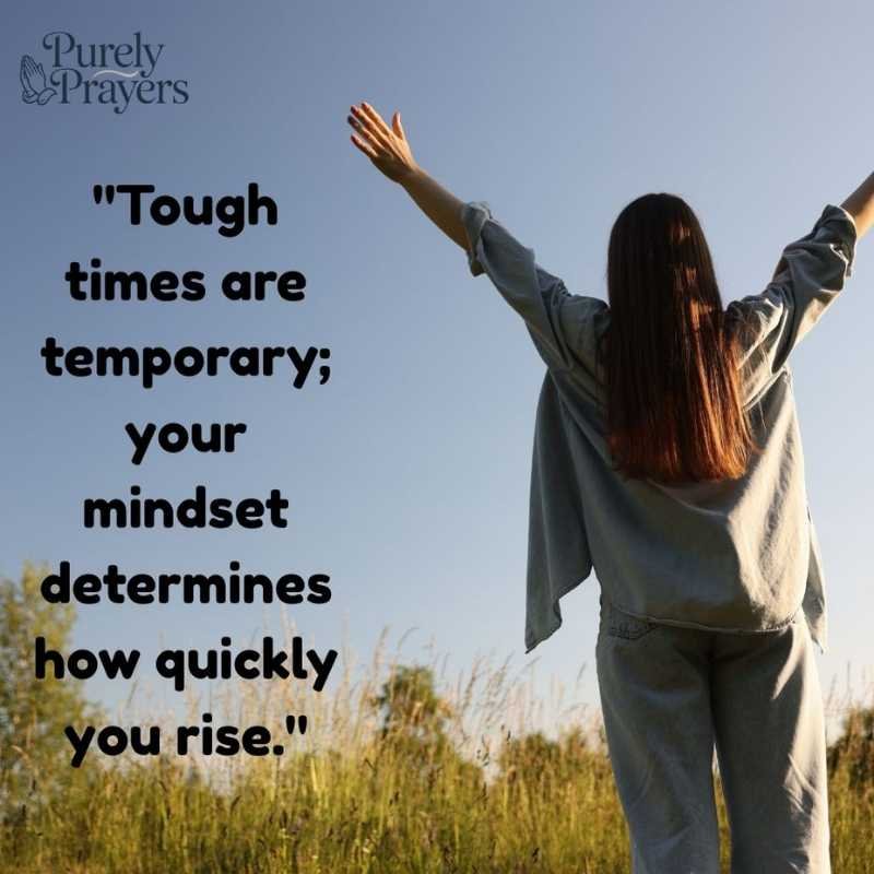 Staying Positive in Tough Times Quotes to Lift Your Spirit
