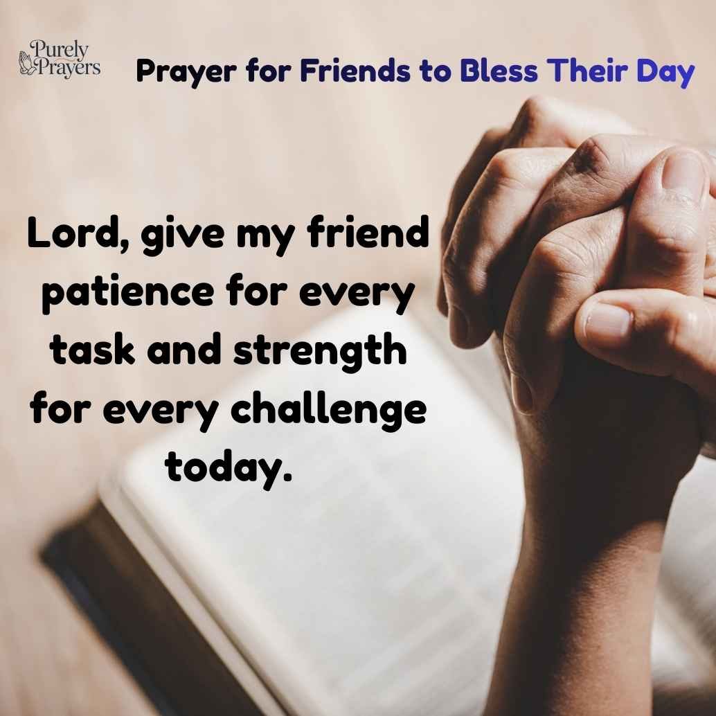 Short Prayer for Friends to Bless Their Day
