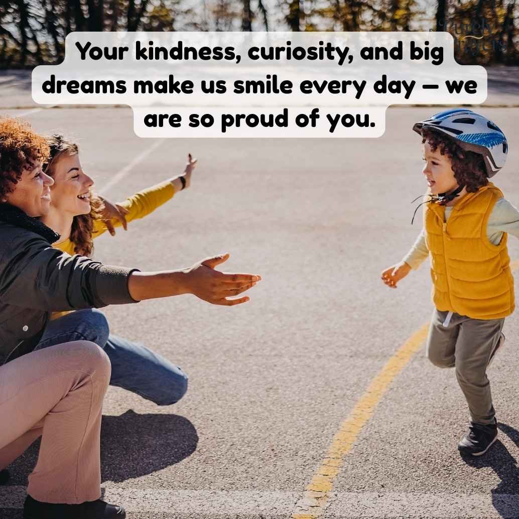 “We Are So Proud of You” Quotes for Kids
