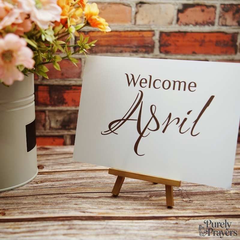 Welcome April Blessings for Hope, Renewal, and New Beginnings