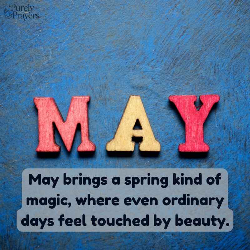 Beautiful May Sayings for Spring Vibes