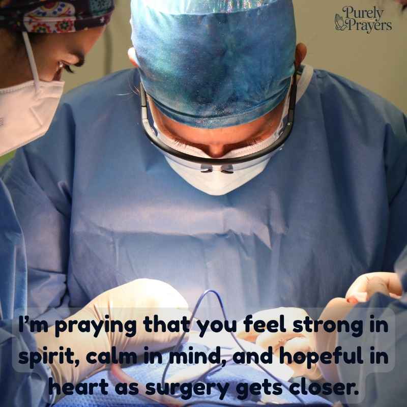 Before Surgery Wishes and Prayers for Strength, Healing, and Peace