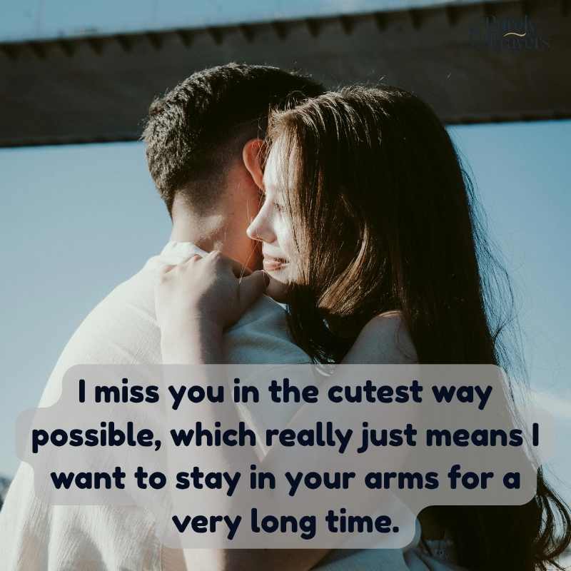 Cute Hug Quotes to Send When You Miss Someone