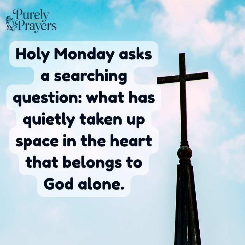 Gentle Reflections on What Holy Monday Really Means