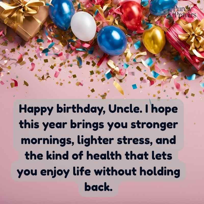 Happy Birthday Uncle Stay Healthy Wishes