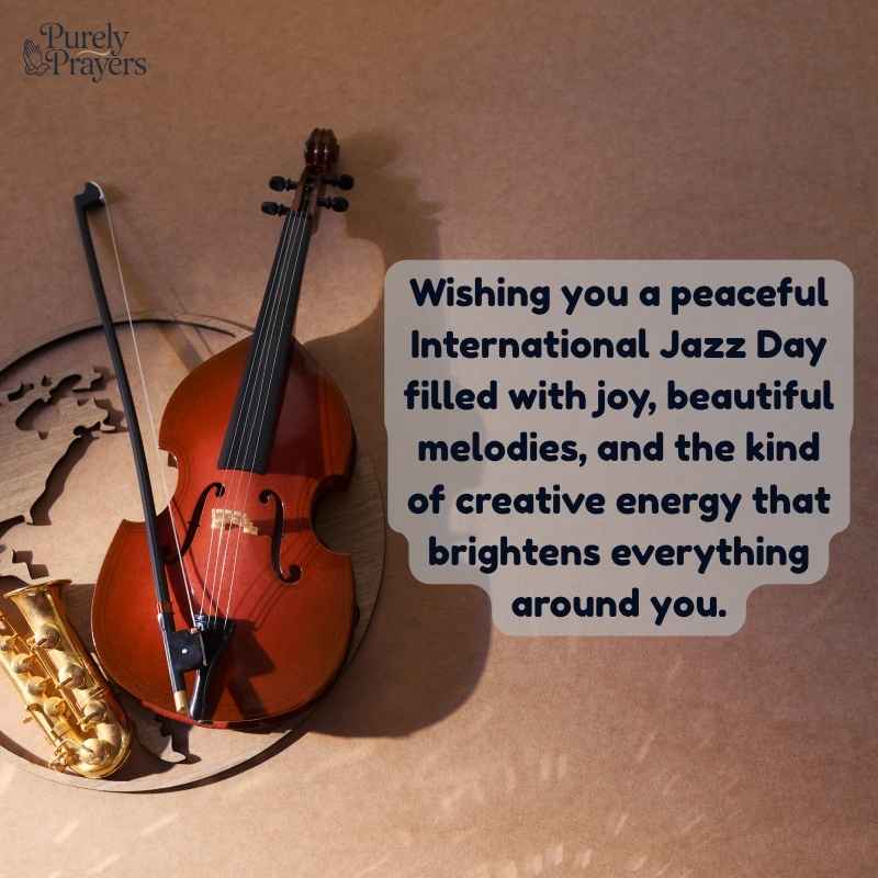 Happy International Jazz Day Wishes for Sharing Joy, Peace, and Creativity