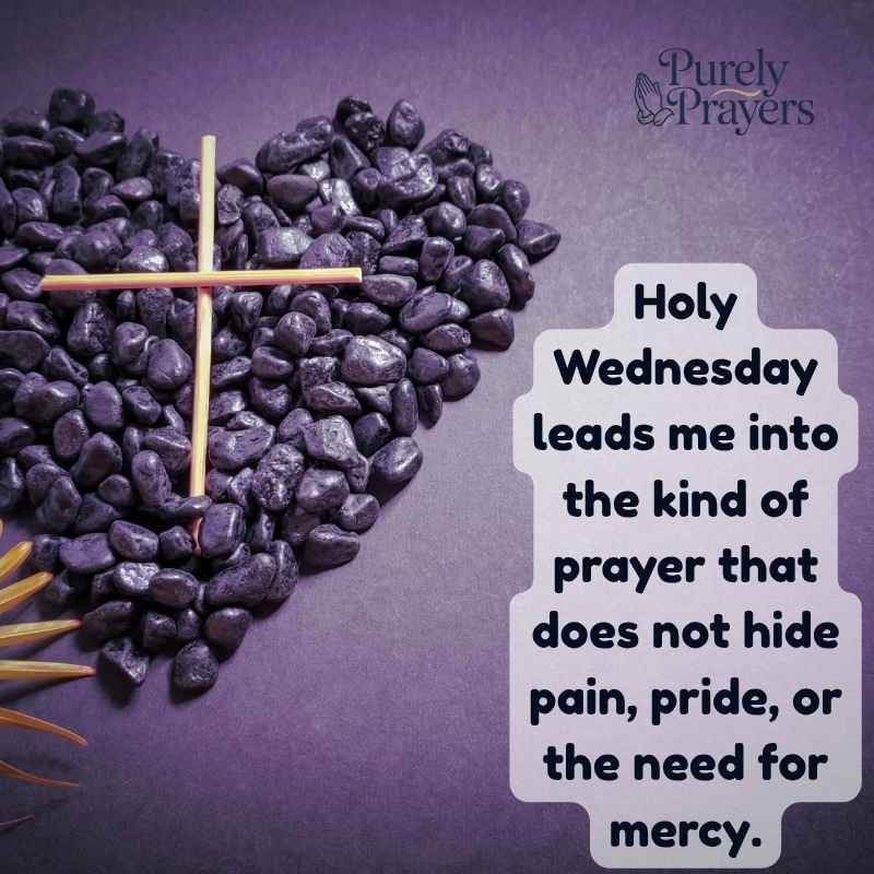 Holy Wednesday Thoughts for Prayer, Surrender, and Grace