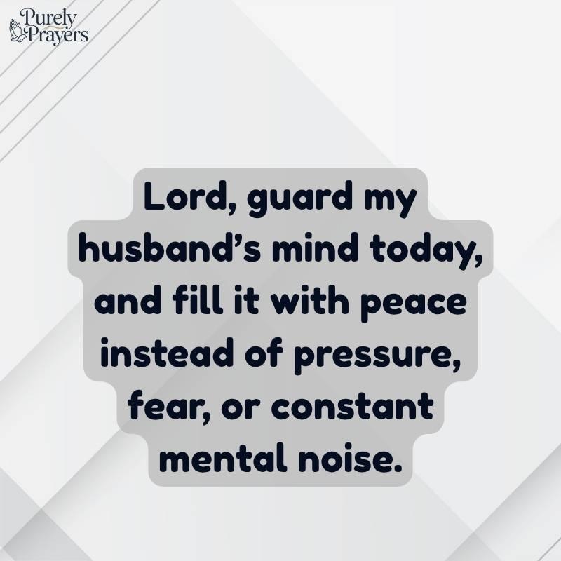Prayer for His Mind, Emotions, and Inner Peace