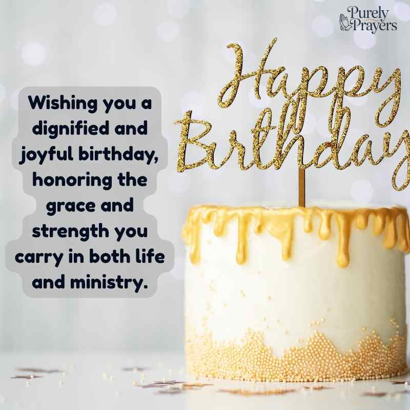 Respectful Birthday Tributes for a Pastor’s Companion