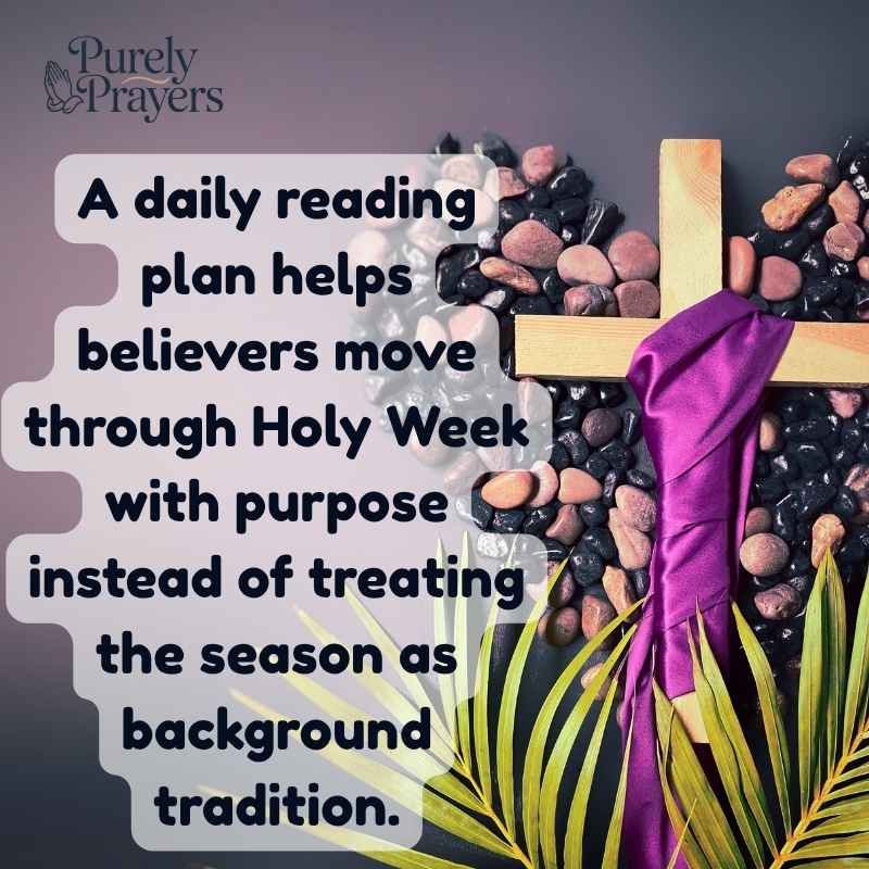 Scripture Reading Plan for Each Day from Palm Sunday to Easter