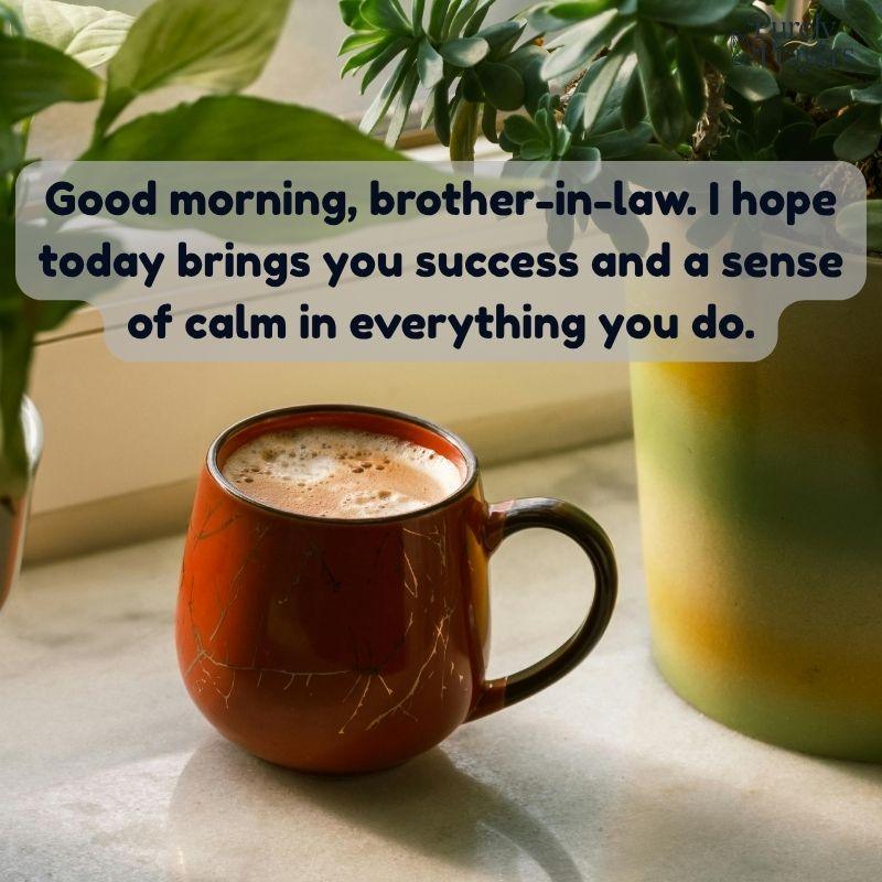 Special Good Morning Texts for Brother-in-Law
