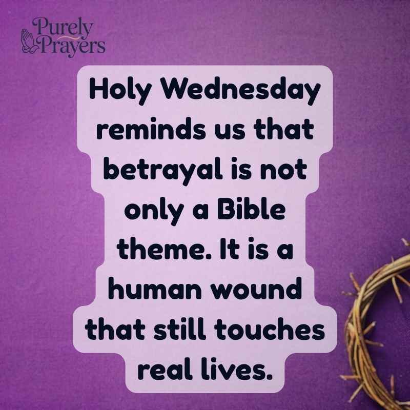 Wednesday Meditations on Betrayal, Grace, and Devotion