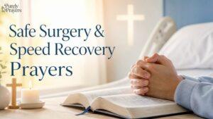 400 Prayers for a Safe Surgery and Speed Recovery for Peace, Healing, and Hope