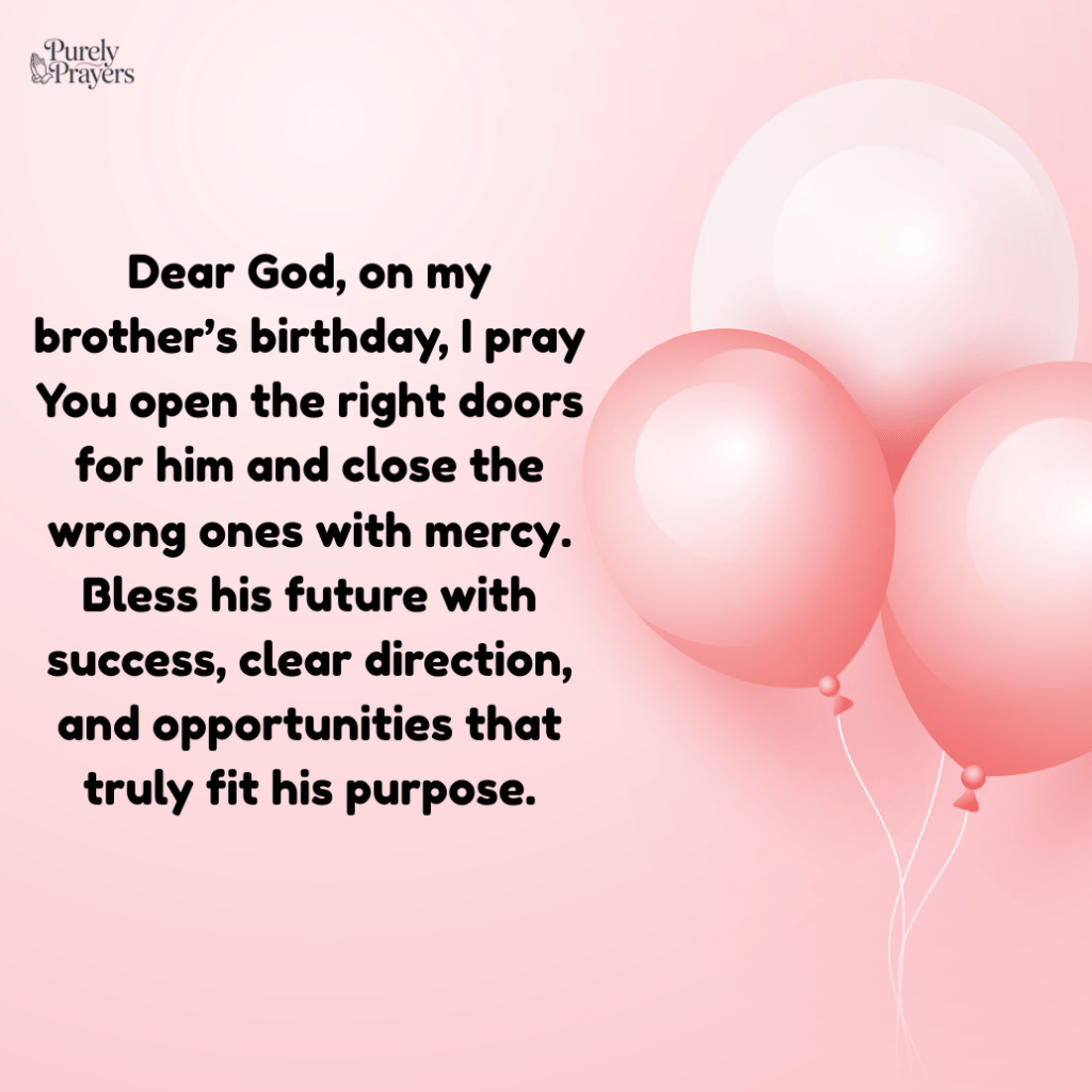 Birthday Messages for Brother’s Success, Future, and Open Doors