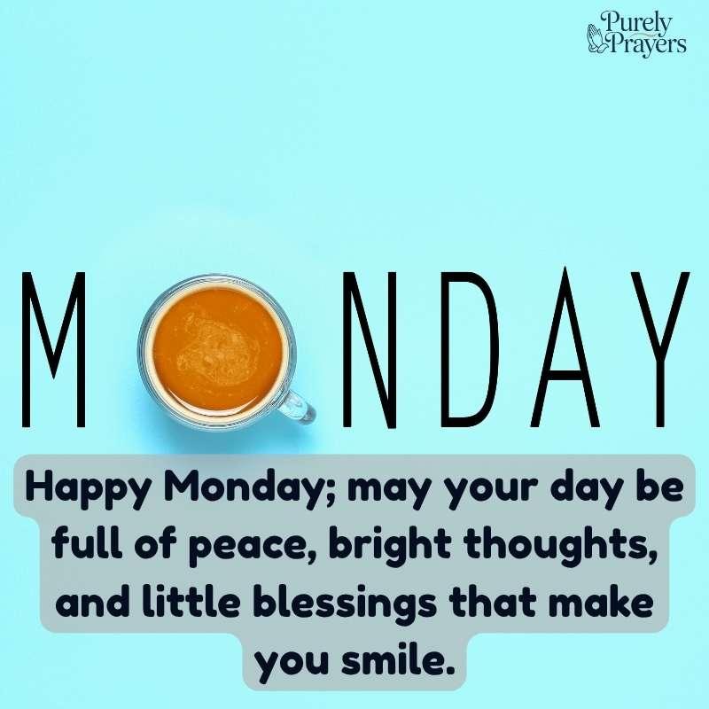 Happy and Blessed Monday Wishes