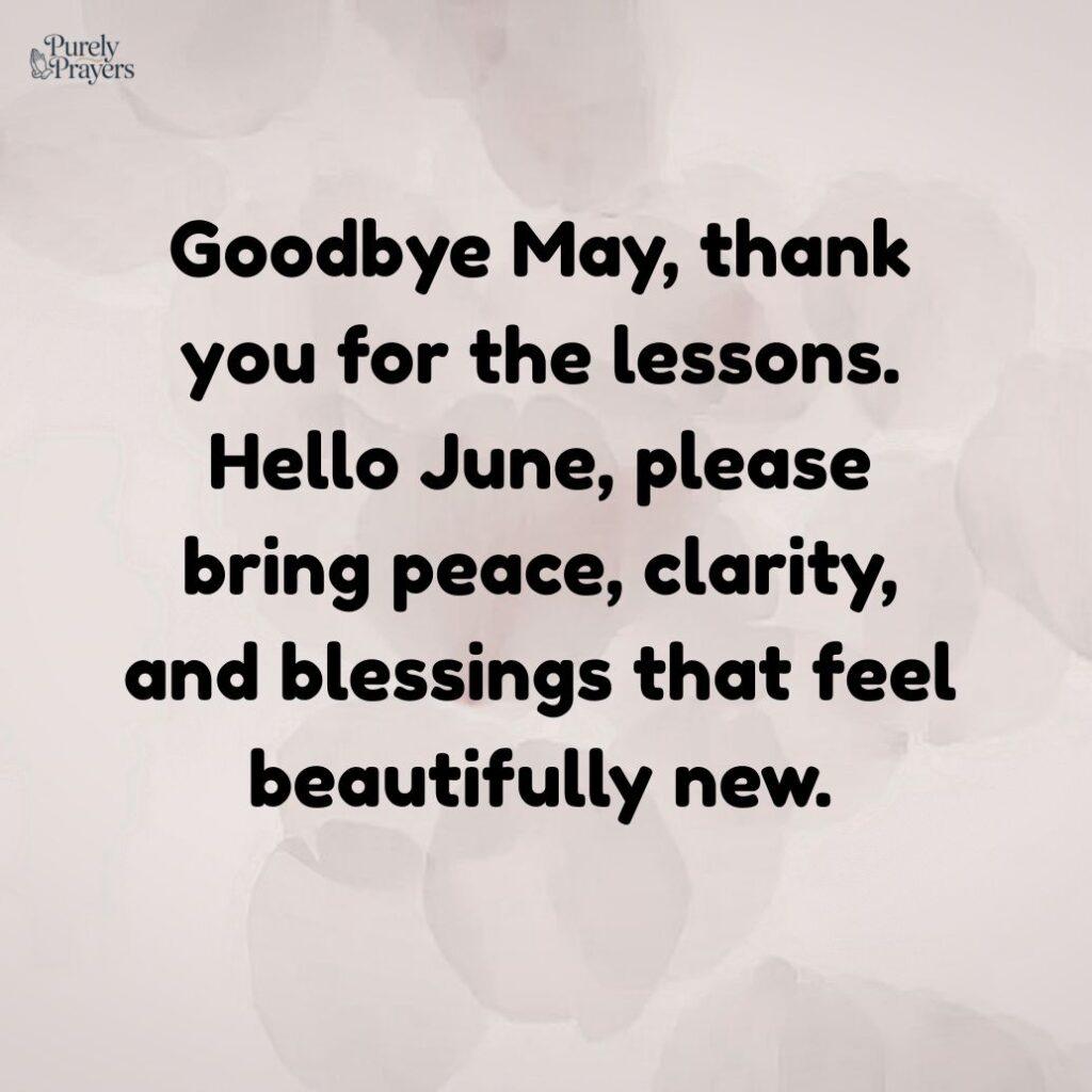 Goodbye May, Hello June Quotes for a Fresh Beginning