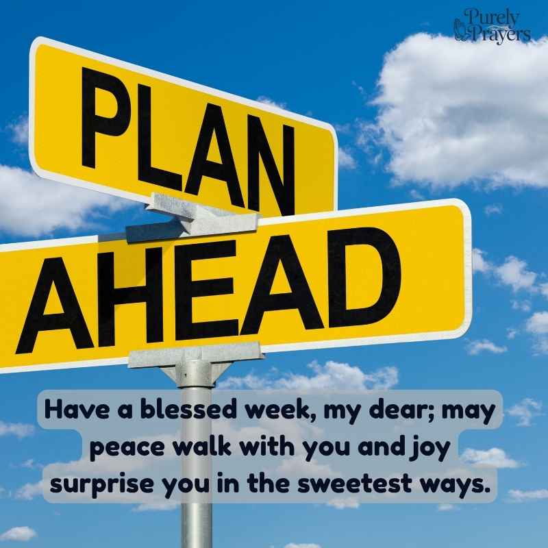 Have a Blessed Week Wishes for Someone Special