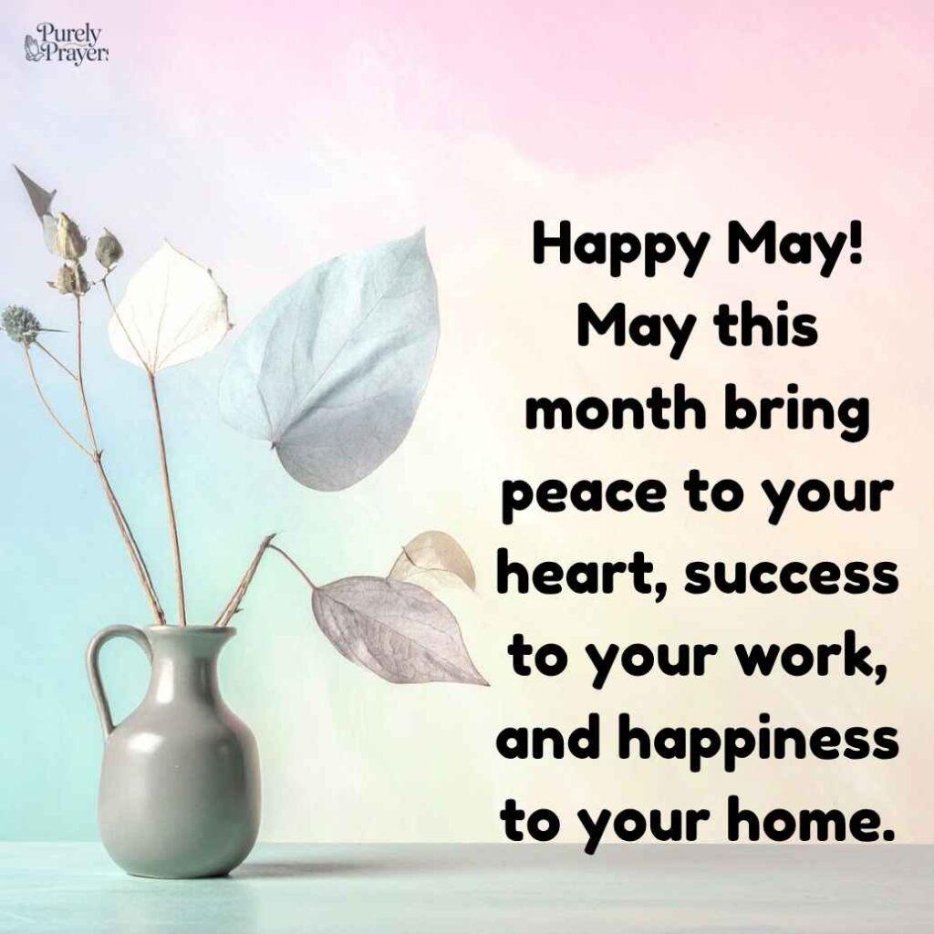 Heartfelt May Wishes for Peace, Success, and Happiness