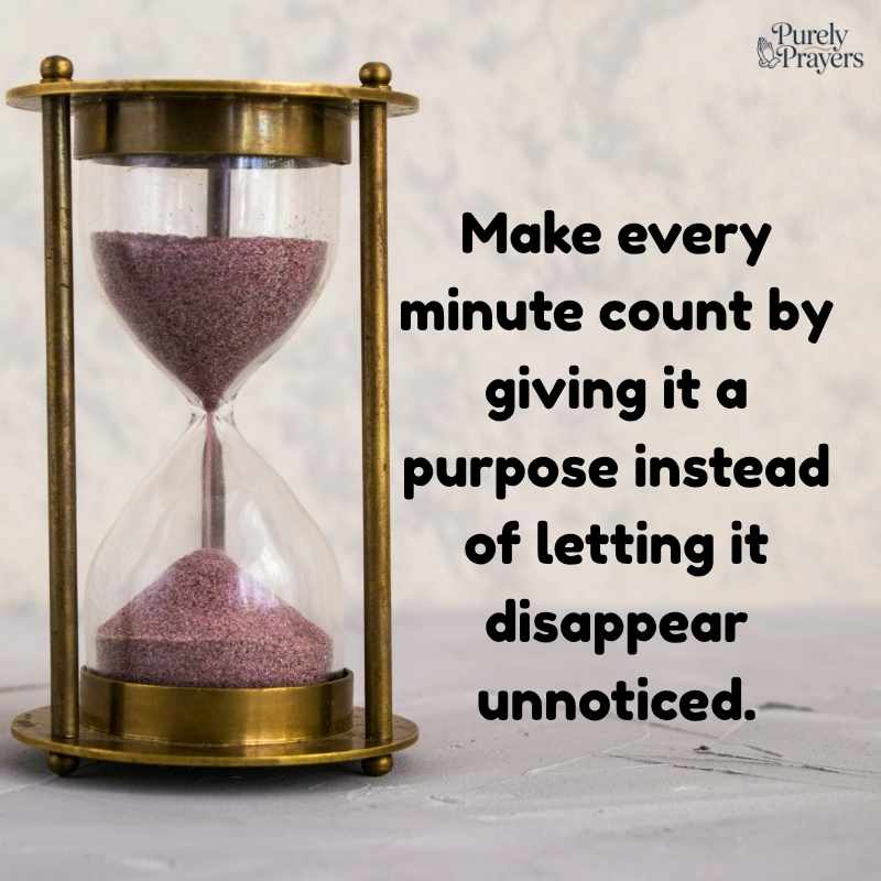 Inspirational Thoughts on Making Every Minute Count