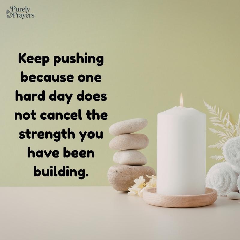 Keep Pushing Quotes for Hard Days