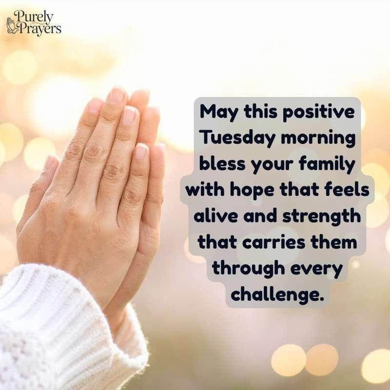 Positive Tuesday Morning Blessings for Hope and Strength