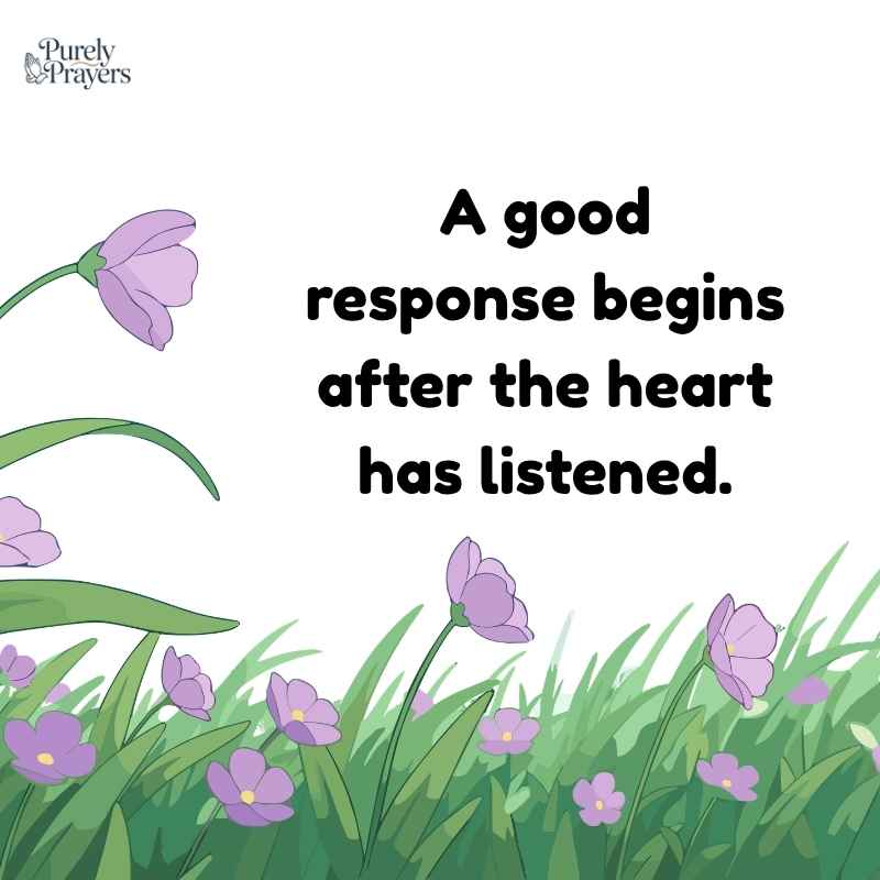 Quotes About Hearing, Understanding, and Responding