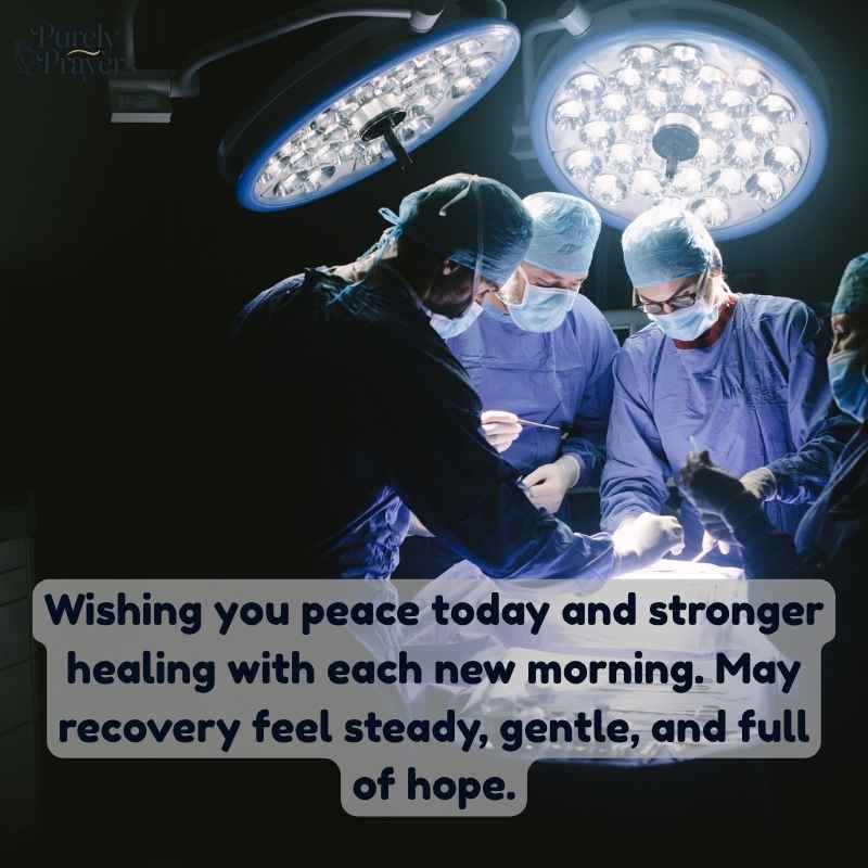 Short Blessings and Wishes for Quick Recovery After Surgery