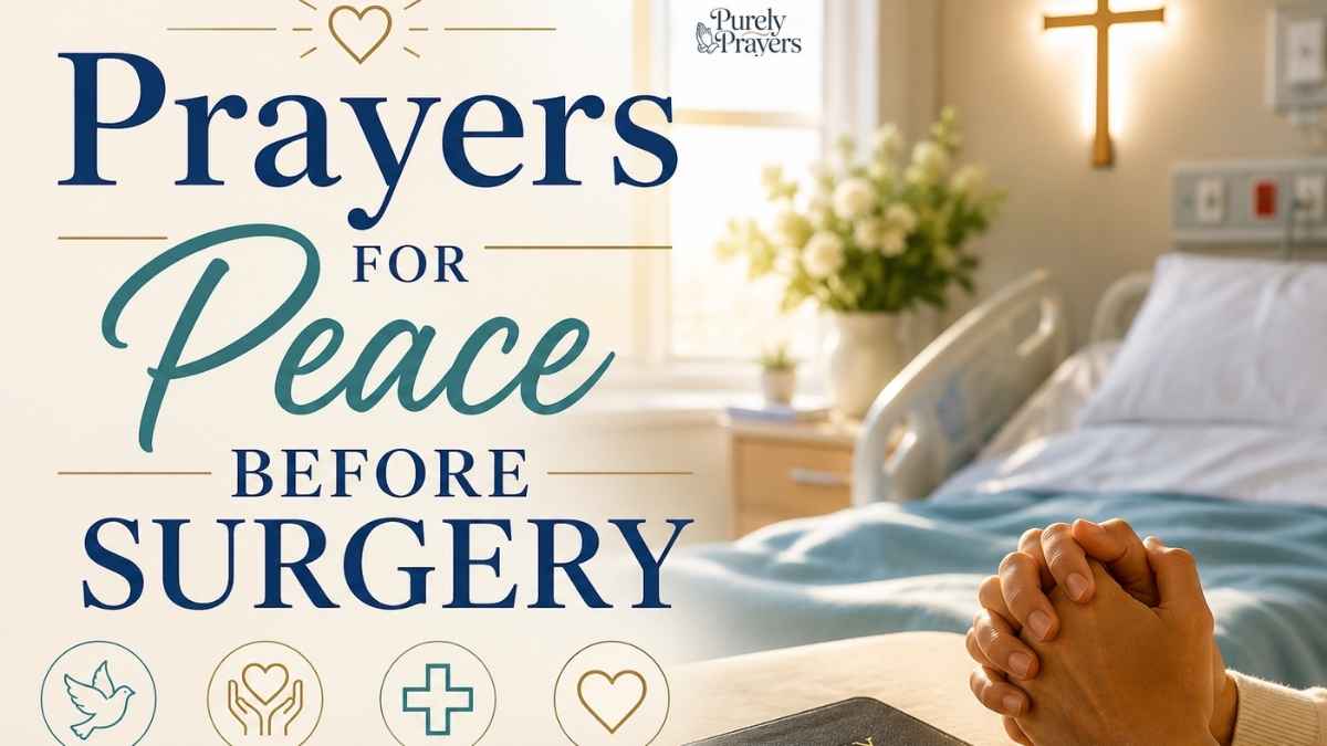 400 Prayers for Peace Before Surgery for Healing, Strength, Safe Operation, and Quick Recovery