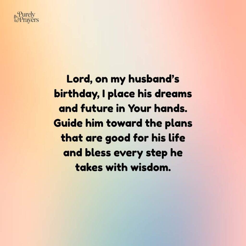 Birthday Prayer for My Husband’s Dreams and Future
