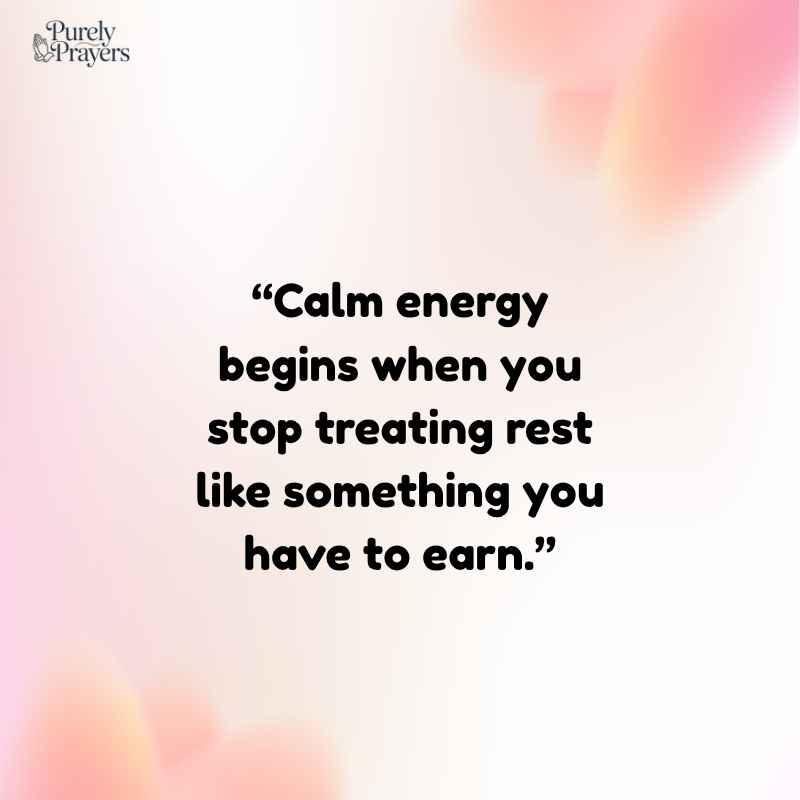 Calm Energy Quotes for Rest, Healing, and Balance