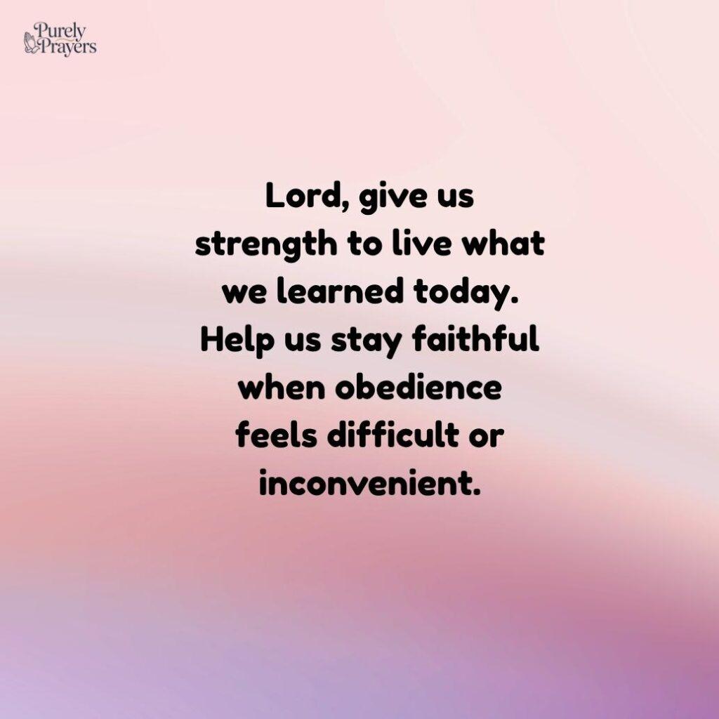 Prayer for Strength to Live What Was Learned